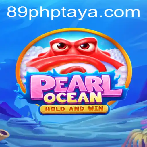 Exploring the Aquatic Adventure of PearlOcean: Your Guide to Immersive Fun with 89PHP